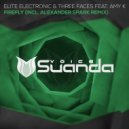Elite Electronic & Three Faces Feat Amy K - Firefly (Seven24 & S.A.T Chill Out Mix) (Seven24 & S.A.T Chill Out Mix)
