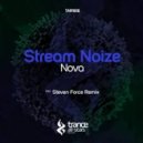 Stream Noize - Nova (Steven Force Remix)