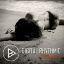 Digital Rhythmic - Loverman_118 (KissFM 2.0 Radio Show)