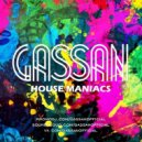 Gassan - House Maniacs #003 (mix)