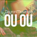 DayroN MissantoS - OU OU (Original Mix)