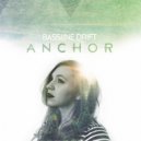 Bassline Drift - Anchor (Original Mix)