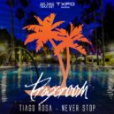 Tiago Rosa - Never Stop (Original Mix)