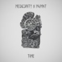 Mediocrity & MVMNT - Time (feat. MVMNT) (Original Mix)