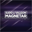 5udo & Valgon - Magnetar (feat. Valgon) (Original Mix)