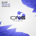 B.Exp - Oculus (Original Mix)