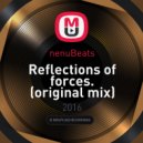 nenuBeats - Reflections of forces.