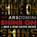 ARS DOMINI - Shine On (Marivent Radio Rework)