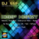 DJ EEF & Deep House Nation - Music Is Your Life (feat. Deep House Nation) (Original Mix)