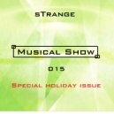 sTrange - Musical Show 015: Special Holiday Issue (Part. 3) (PodcasT)