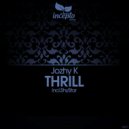 Jozhy K - Thrill (Original Mix)