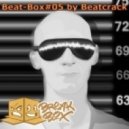 Beatcrack - Beat-Box PODCAST #005 [2016-05-14] ()