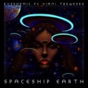 Dysphemic & Yiani Treweeke - Spaceship Earth (Original Mix)