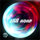 Kattch & Futuristik - Still None