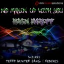 Peven Everett - No Makin\' Up With You (Terry Hunter BANG! Remix)