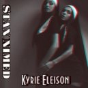 Stan Nimed - Kyrie Eleison ()
