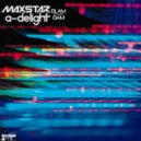 MaxStar,A-Delight - Blam Bam