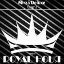 Mirza Deluxe - Damn Man