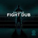 Ray Volpe - Fight Dub (Original Mix)