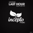 Valer den Bit - Last Hour (Evave Remix)