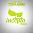 August Rush - White Eagle (Original Mix)