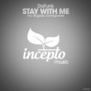Da Funk - Stay with Me