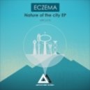 Eczema - Nature of the city (Original Mix)