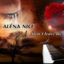 Alёna Nice - Don't leave me