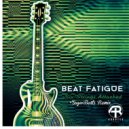 Beat Fatigue - Thongs & Strings (Original Mix)