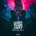 Light Years Away - Method to My Madness (Original Mix)