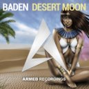 DJ BADEN - Desert Moon (Original Mix)