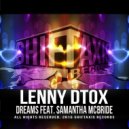 Lenny Dtox & Samantha McBride - Dreams (feat. Samantha McBride) (Original Mix)