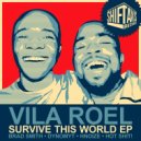 Vila Roel & Dynomyt - Survive This World (Remix)