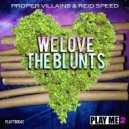 Reid Speed & Proper Villains - Block Start Blowin' Up