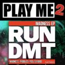 RUN DMT - Feels So Good (Original Mix)