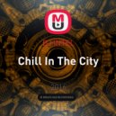 DJ iNTEL - Chill In The City