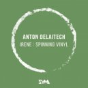 Anton DelaiTech - Spinning Vinyl (Original mix)