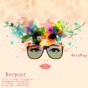 Deepear - Bragging (Original Mix)