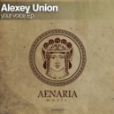 Alexey Union & Phil Colors - Your Voice