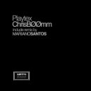 ChrisBØØmm - Playtex (Original Mix)