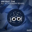 Zaa & 3PM & 3PM - All In (feat. 3PM)