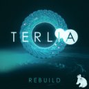 Terlia - Rebuild (Original Mix)