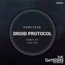 Ponytech - Droid Protocol (Elek-Fun Remix)