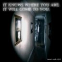 German Kyznetsov - It knows where you are. It will come to you. (Original mix)