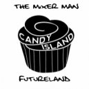 The Mixer Man - Just Another Day (Original Mix)
