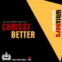 Chrisst Better - Whiskers (Dishop Remix)