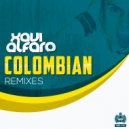 Xavi Alfaro - Colombian (Tony Roguez Remix)