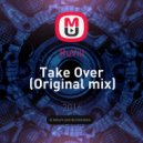 RuVill - Take Over (Original mix)