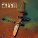 matralen - Crash