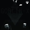 Goblin - X - The Phantom Shadow (Original Mix)